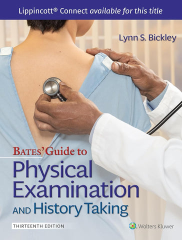 Bates' Guide To Physical Examination and History Taking (Lynn S. Bickley)