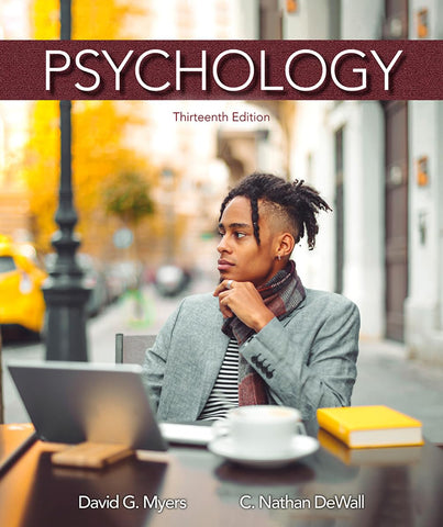 Psychology Thirteenth Edition by David G. Myers (Author), C. Nathan DeWall (Author)